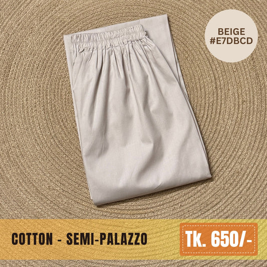 Cotton Semi-Palazzo - Beige | SP-0022